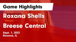 Roxana Shells  vs Breese Central Game Highlights - Sept. 1, 2022