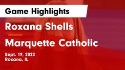 Roxana Shells  vs Marquette Catholic Game Highlights - Sept. 19, 2022
