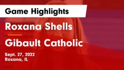 Roxana Shells  vs Gibault Catholic Game Highlights - Sept. 27, 2022