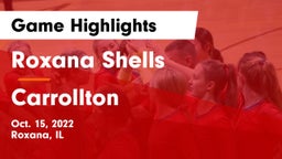 Roxana Shells  vs Carrollton Game Highlights - Oct. 15, 2022
