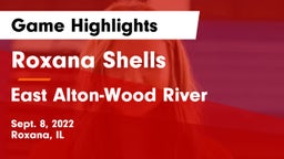 Roxana Shells  vs East Alton-Wood River  Game Highlights - Sept. 8, 2022