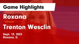 Roxana  vs Trenton Wesclin  Game Highlights - Sept. 19, 2023