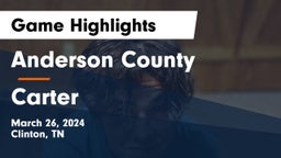 Anderson County  vs Carter  Game Highlights - March 26, 2024