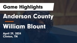 Anderson County  vs William Blount  Game Highlights - April 29, 2024