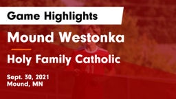 Mound Westonka  vs Holy Family Catholic  Game Highlights - Sept. 30, 2021
