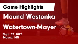 Mound Westonka  vs Watertown-Mayer  Game Highlights - Sept. 22, 2022