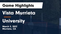 Vista Murrieta  vs University  Game Highlights - March 3, 2022