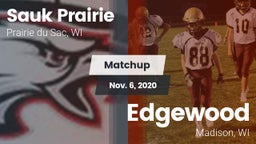 Matchup: Sauk Prairie High vs. Edgewood  2020