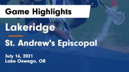 Lakeridge  vs St. Andrew's Episcopal Game Highlights - July 16, 2021