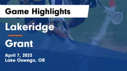 Lakeridge  vs Grant  Game Highlights - April 7, 2023