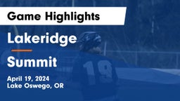 Lakeridge  vs Summit  Game Highlights - April 19, 2024