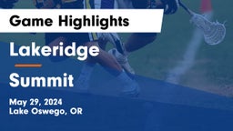 Lakeridge  vs Summit  Game Highlights - May 29, 2024