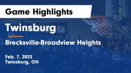 Twinsburg  vs Brecksville-Broadview Heights  Game Highlights - Feb. 7, 2023