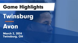 Twinsburg  vs Avon  Game Highlights - March 2, 2024