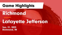 Richmond  vs Lafayette Jefferson  Game Highlights - Jan. 21, 2023