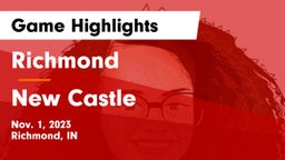 Richmond  vs New Castle  Game Highlights - Nov. 1, 2023