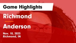 Richmond  vs Anderson  Game Highlights - Nov. 10, 2023