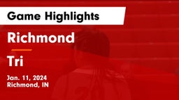 Richmond  vs Tri  Game Highlights - Jan. 11, 2024