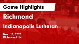 Richmond  vs Indianapolis Lutheran  Game Highlights - Nov. 18, 2023