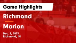 Richmond  vs Marion  Game Highlights - Dec. 8, 2023