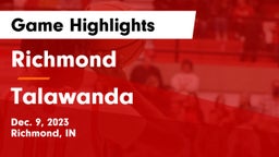 Richmond  vs Talawanda  Game Highlights - Dec. 9, 2023