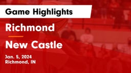 Richmond  vs New Castle  Game Highlights - Jan. 5, 2024