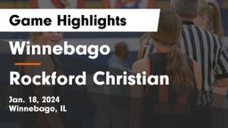 Winnebago  vs Rockford Christian  Game Highlights - Jan. 18, 2024