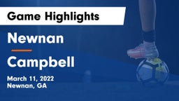 Newnan  vs Campbell  Game Highlights - March 11, 2022