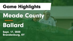 Meade County  vs Ballard  Game Highlights - Sept. 17, 2020