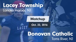 Matchup: Lacey Township High vs. Donovan Catholic  2016
