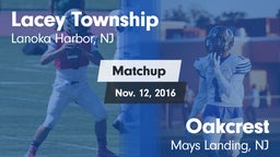 Matchup: Lacey Township High vs. Oakcrest  2016