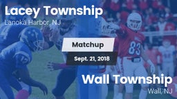 Matchup: Lacey Township High vs. Wall Township  2018