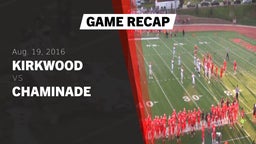 Recap: Kirkwood  vs. Chaminade  2016