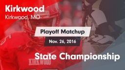 Matchup: Kirkwood  vs. State Championship 2016