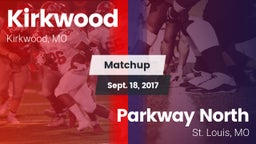 Matchup: Kirkwood  vs. Parkway North  2017