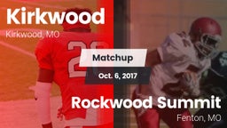 Matchup: Kirkwood  vs. Rockwood Summit  2017