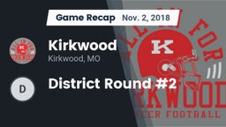 Recap: Kirkwood  vs. District Round #2 2018