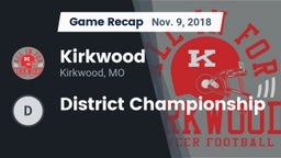Recap: Kirkwood  vs. District Championship 2018
