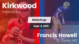 Matchup: Kirkwood  vs. Francis Howell  2019