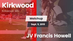 Matchup: Kirkwood  vs. JV Francis Howell 2019