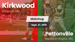 Matchup: Kirkwood  vs. Pattonville  2019