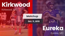 Matchup: Kirkwood  vs. Eureka  2019