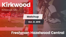 Matchup: Kirkwood  vs. Freshman Hazelwood Central 2019