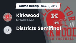 Recap: Kirkwood  vs. Districts Semifinal 2019