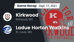 Recap: Kirkwood  vs. Ladue Horton Watkins  2021