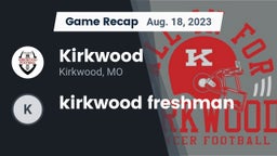Recap: Kirkwood  vs. kirkwood freshman  2023