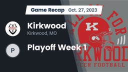 Recap: Kirkwood  vs. Playoff Week 1 2023