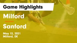 Milford  vs Sanford  Game Highlights - May 13, 2021