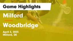 Milford  vs Woodbridge  Game Highlights - April 3, 2023