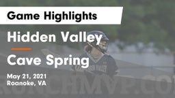 Hidden Valley  vs Cave Spring  Game Highlights - May 21, 2021
